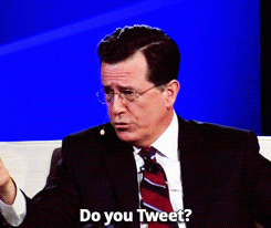 do-you-tweet-steven-colbert.gif